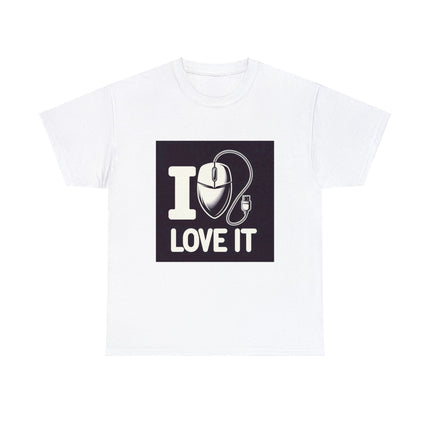 "I LOVE IT" Unisex Tee-Shirt