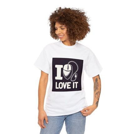 "I LOVE IT" Unisex Tee-Shirt