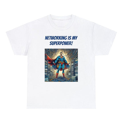 Networking Superpower Tee: Exclusive for Low Voltage & IT Pros