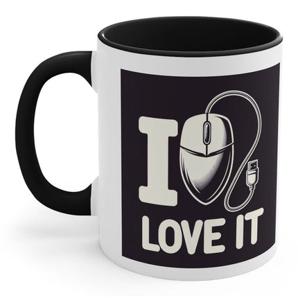 "I LOVE IT" Ceramic 11 oz. Coffee Mug